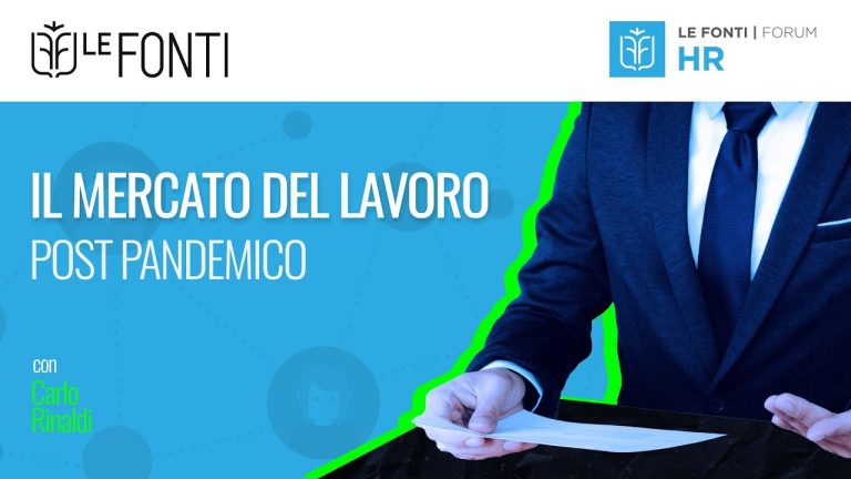 Il mercato del lavoro post pandemico